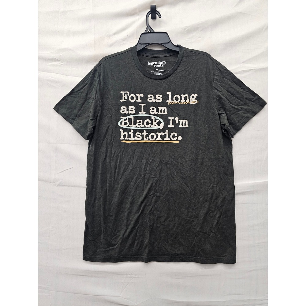 Legendary Rootz Mens I'm Historic Graphic T-Shirt Black Cotton Blend Size XL